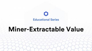 区块链技术:什么是矿工可提取价值(MV)？