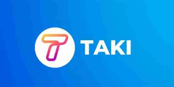 TAKI币未来有价值吗?TAKI币未来前景分析