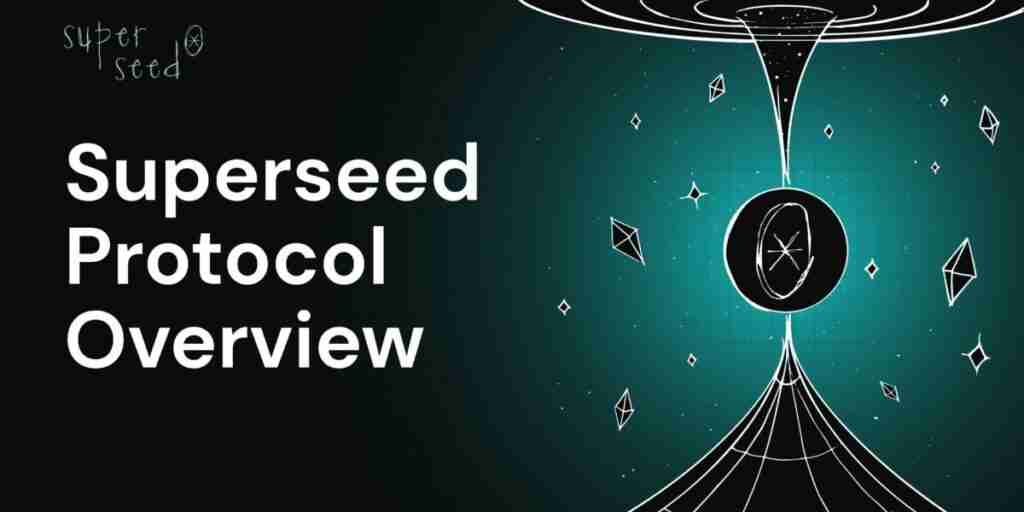 什么是 Superseed (SUPR)？SUPR代币经济学、功能介绍