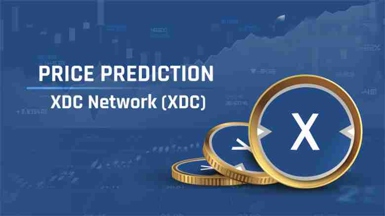 xdc network(xdc币)价格预测 :2025、2026、2027-2030年