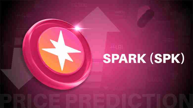 Spark（SPK币）价格预测：2025、2026、2027-2030 年